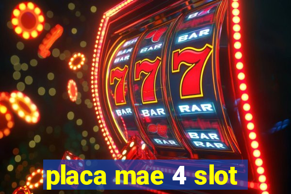 placa mae 4 slot