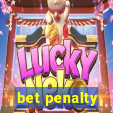 bet penalty