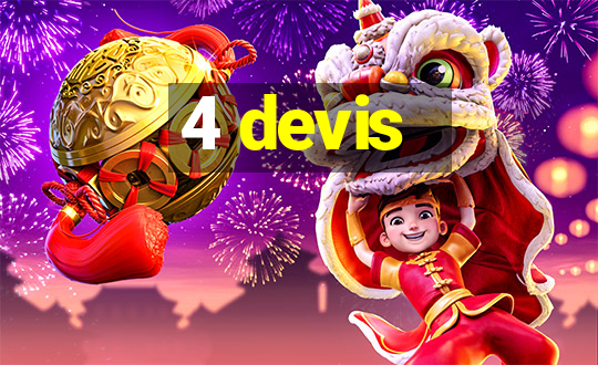 4 devis