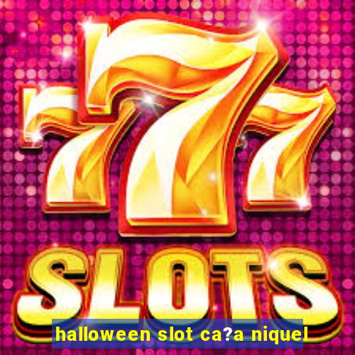 halloween slot ca?a niquel