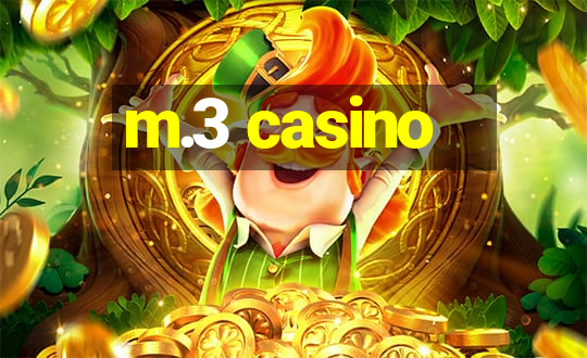 m.3 casino