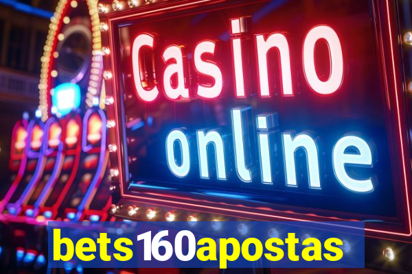 bets160apostas