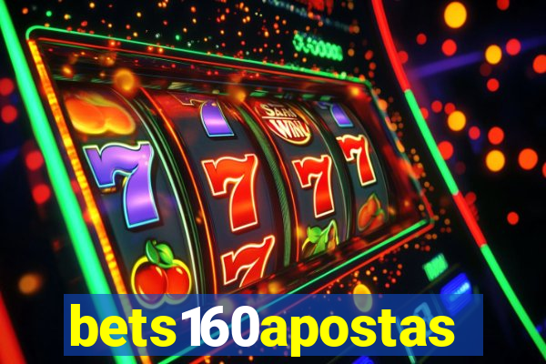 bets160apostas