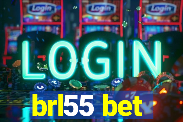 brl55 bet