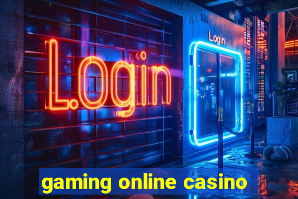 gaming online casino