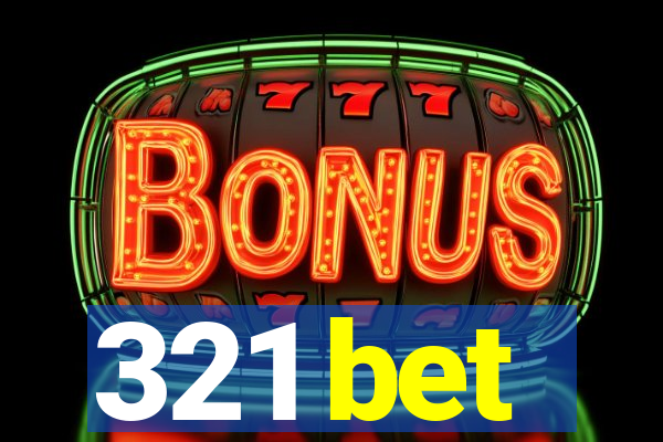 321 bet