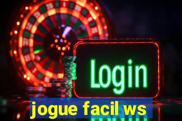 jogue facil ws