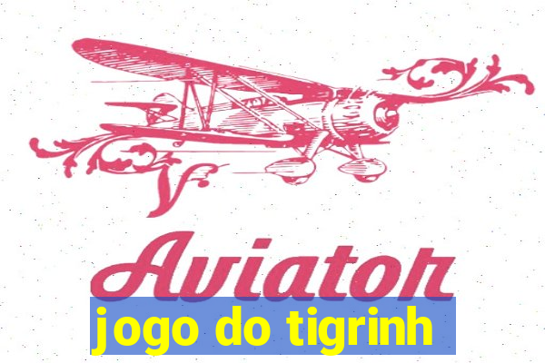 jogo do tigrinh