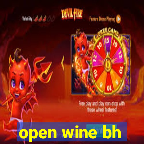 open wine bh