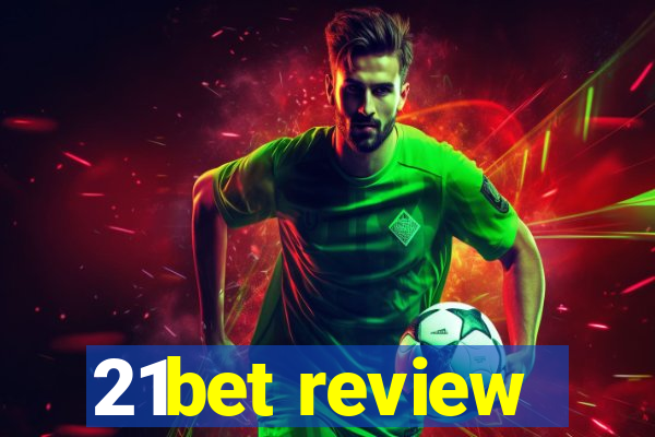 21bet review