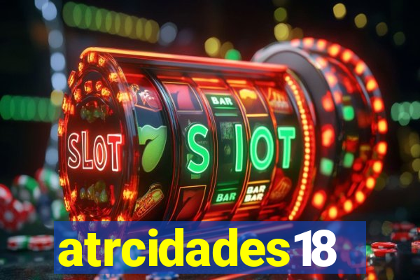 atrcidades18