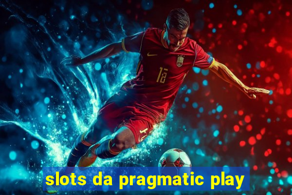 slots da pragmatic play