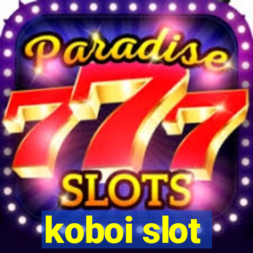 koboi slot