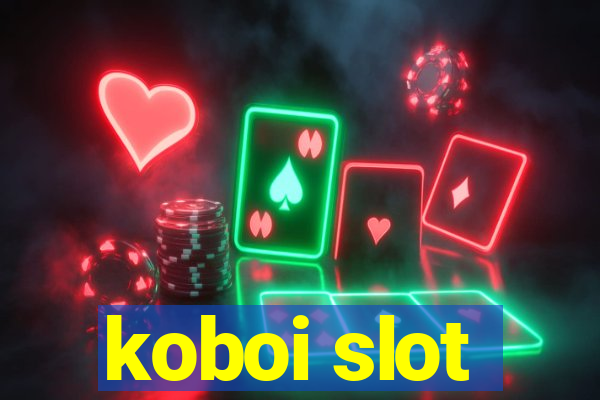 koboi slot