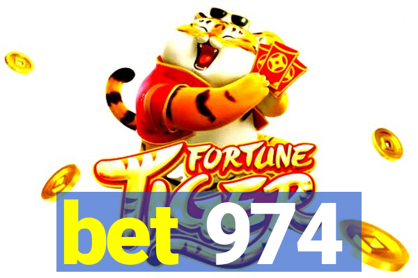 bet 974