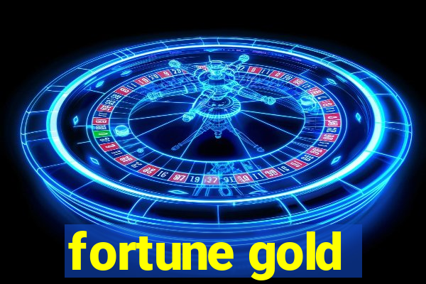 fortune gold