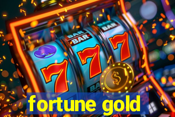 fortune gold