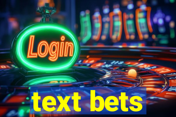 text bets