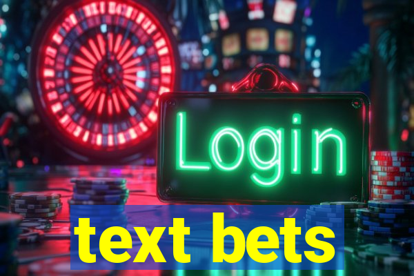 text bets