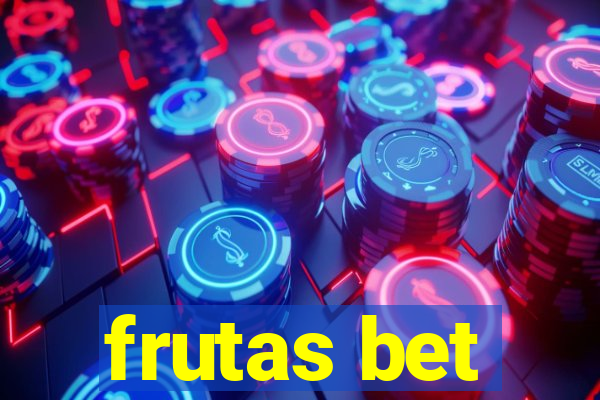 frutas bet