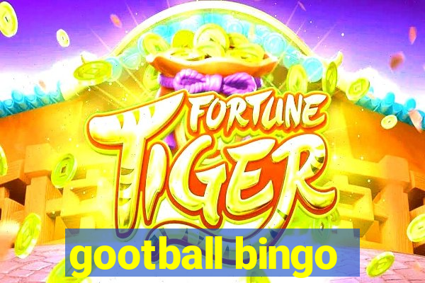 gootball bingo