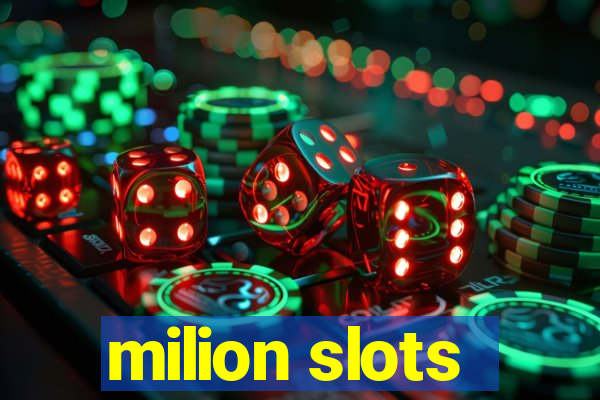 milion slots