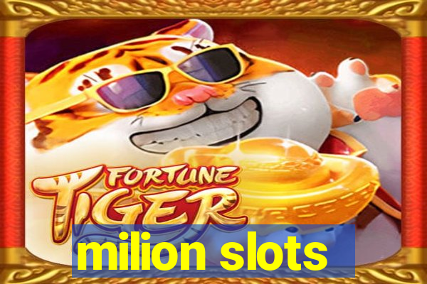 milion slots