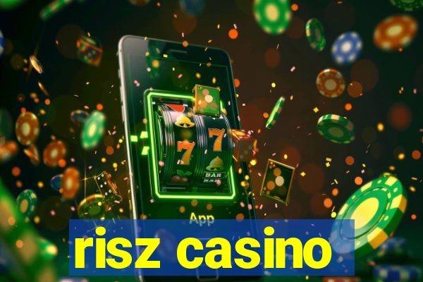 risz casino