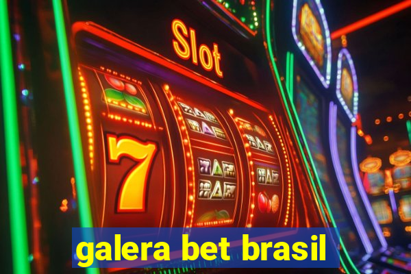 galera bet brasil