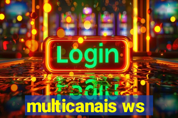 multicanais ws