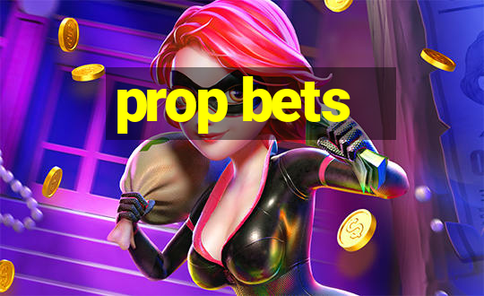 prop bets