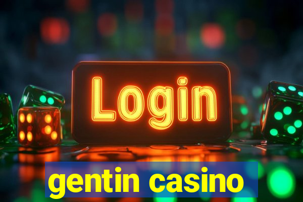 gentin casino