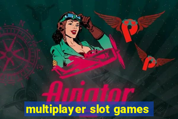 multiplayer slot games