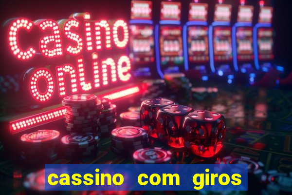 cassino com giros gratis sem deposito