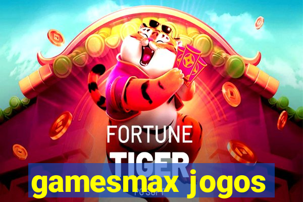 gamesmax jogos