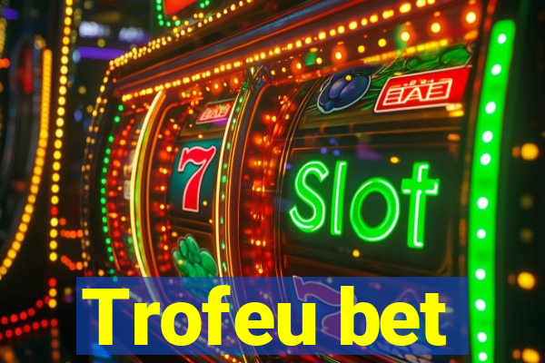 Trofeu bet