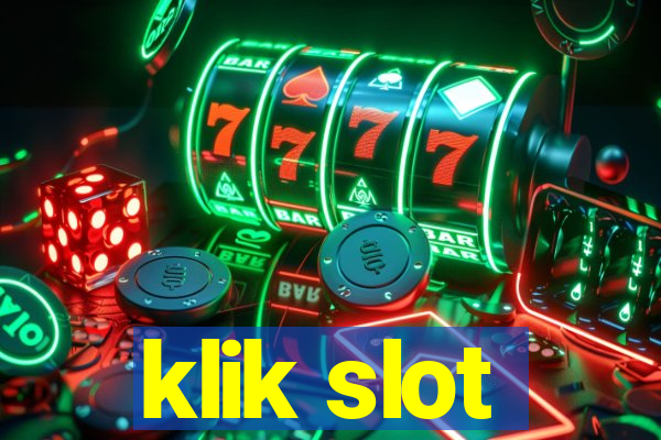 klik slot