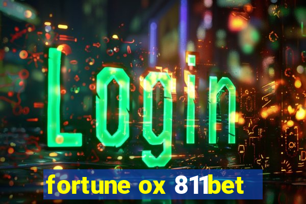 fortune ox 811bet