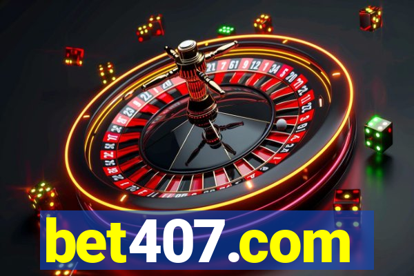 bet407.com