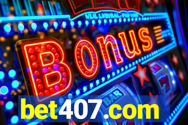 bet407.com