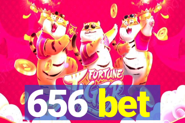 656 bet