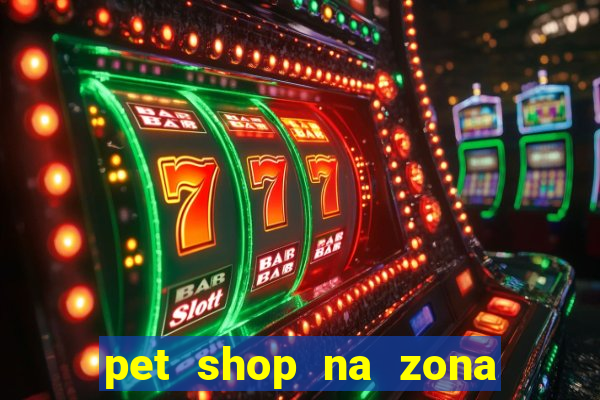 pet shop na zona noroeste em santos