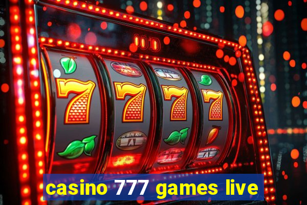 casino 777 games live