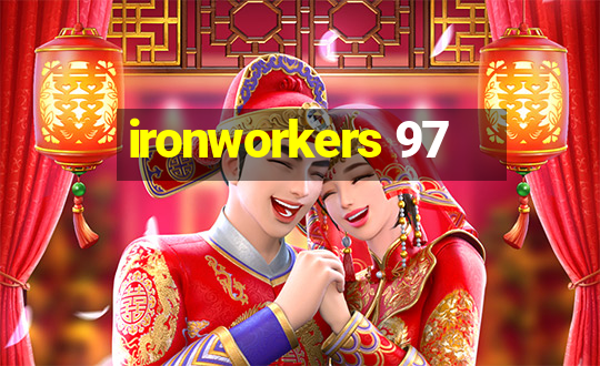 ironworkers 97