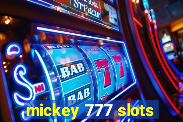 mickey 777 slots