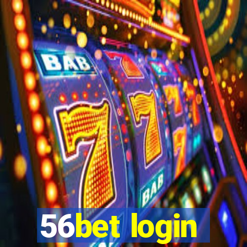 56bet login