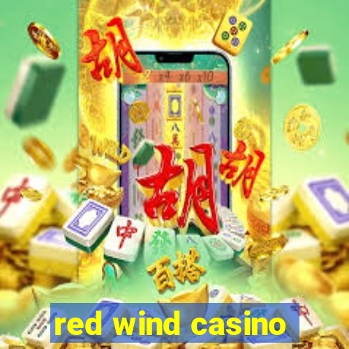 red wind casino