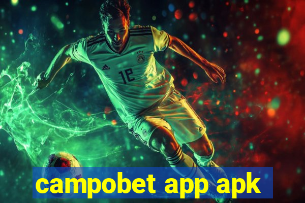 campobet app apk