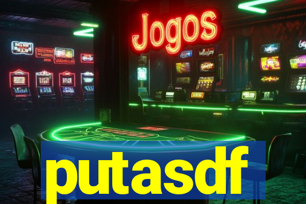 putasdf