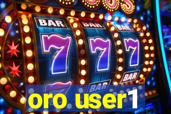 oro user1